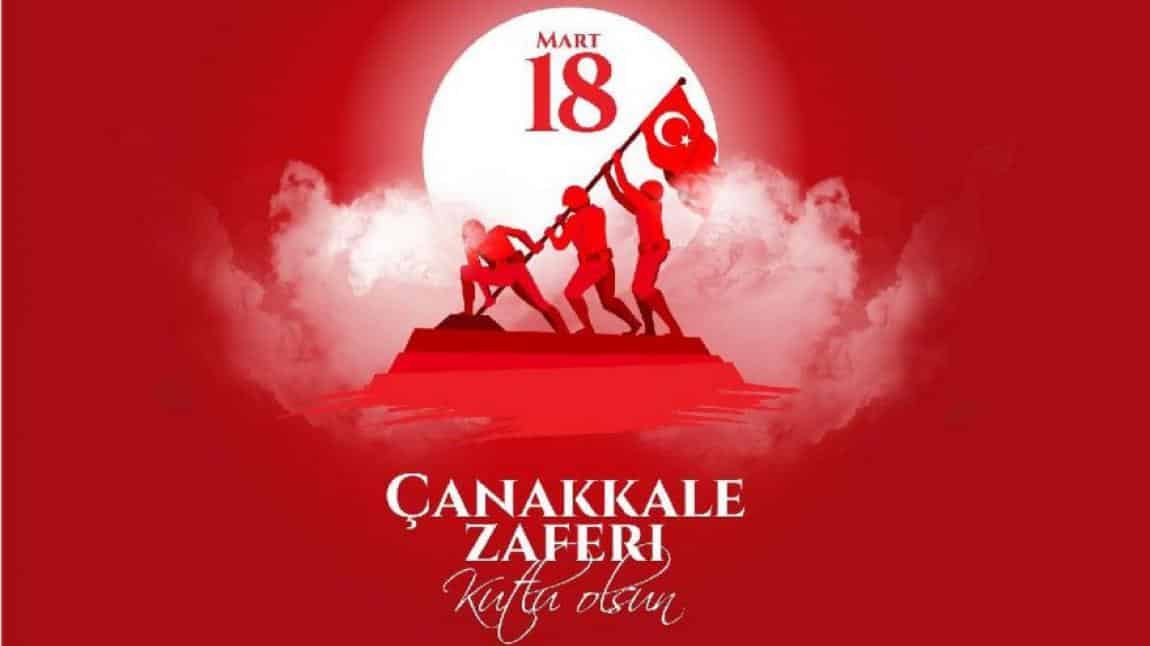 18 Mart Şehitleri Anma Günü ve Çanakkale Zaferi'nin 107. Yıldönümü Etkinliğimiz